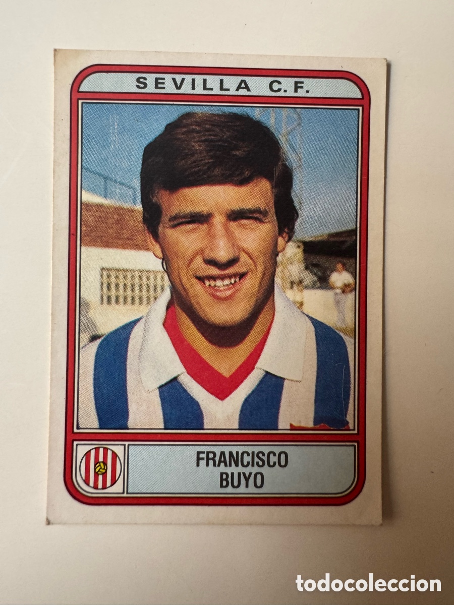 Cromos de f&uacute;tbol: Figurine Panini Futbol 81 - 82 1981 1982 Sevilla &ndash; N&ordm; 263 &ndash; francisco Paco buyo