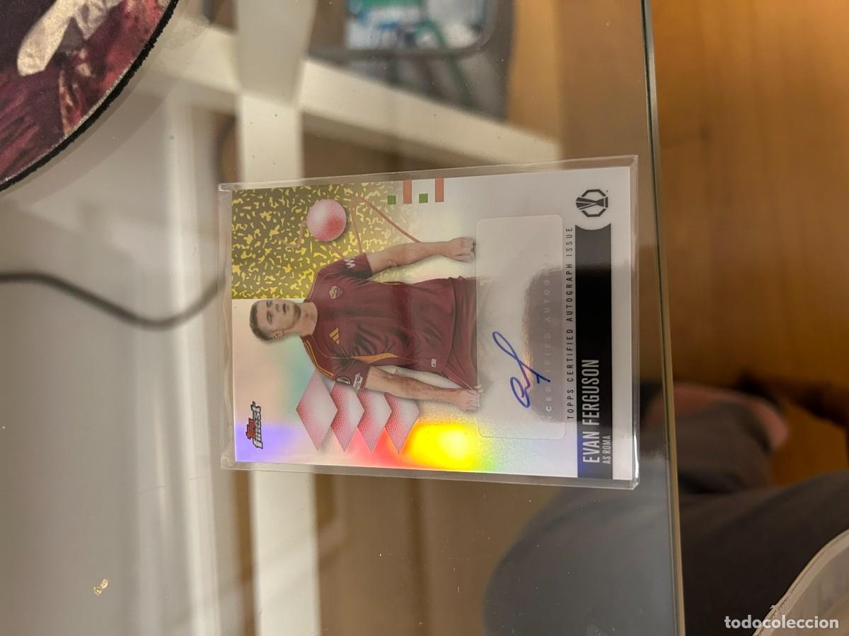 Cromos de f&uacute;tbol: EVAN FERGUSON TOPSS AUTOGRAFO CERTIFICADO ROMA NUEVO