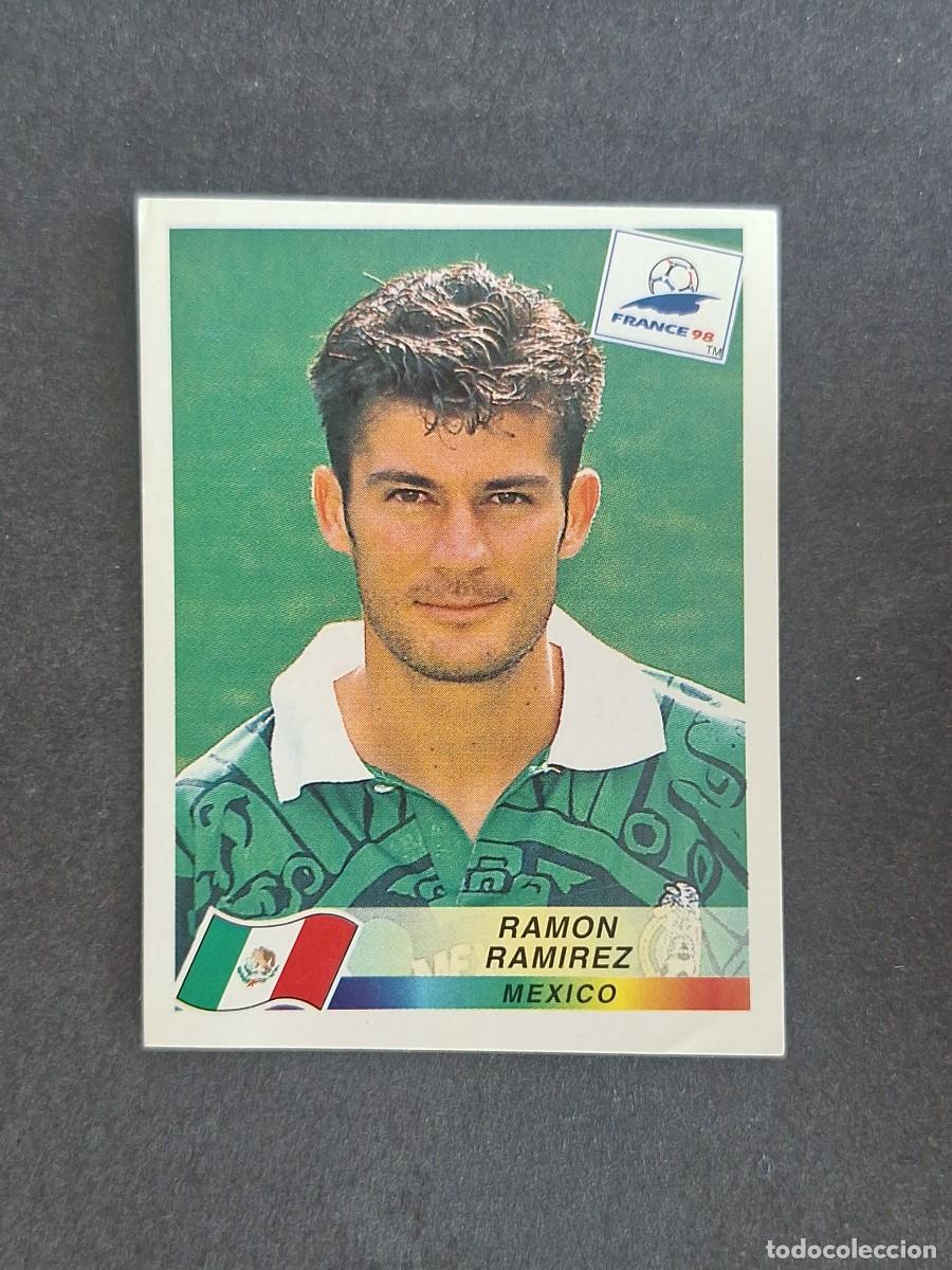 Cromos de f&uacute;tbol: L1 RAMON RAMIREZ SELECCION MEXICO 361 MUNDIAL FRANCIA 98 PANINI NUNCA PEGADO SIN PEGAR
