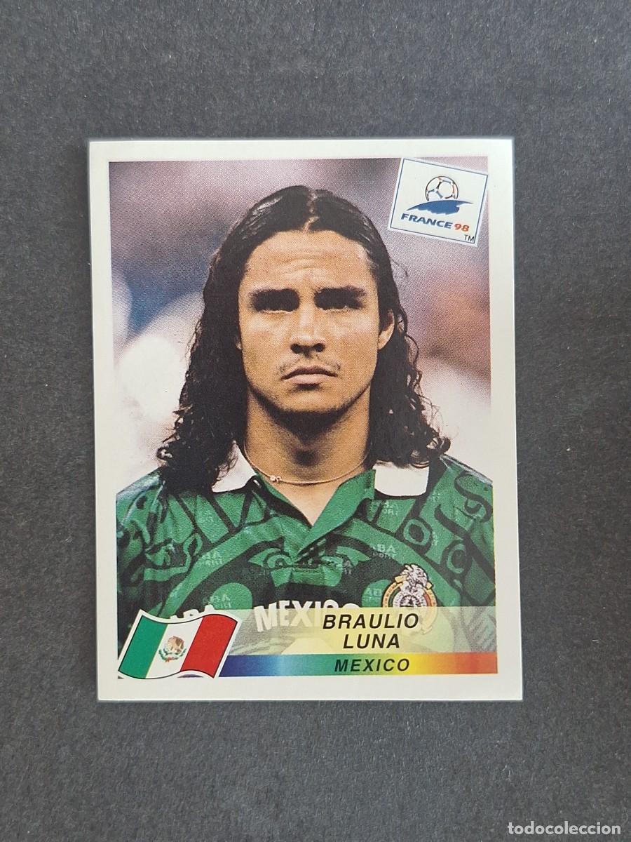 Cromos de f&uacute;tbol: L1 BRAULIO LUNA SELECCION MEXICO 364 MUNDIAL FRANCIA 98 PANINI NUNCA PEGADO SIN PEGAR