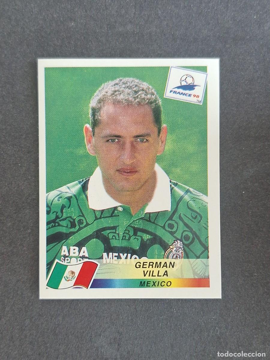 Cromos de f&uacute;tbol: L1 GERMAN VILLA SELECCION MEXICO 365 MUNDIAL FRANCIA 98 PANINI NUNCA PEGADO SIN PEGAR