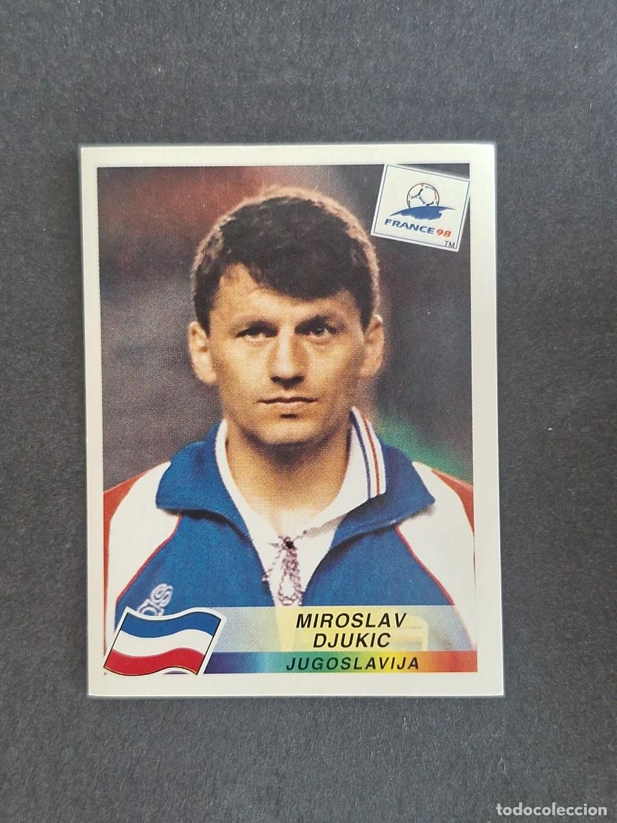Cromos de f&uacute;tbol: L1 MIROSLAV DJUKIC SELECCION YUGOSLAVIA 394 MUNDIAL FRANCIA 98 PANINI NUNCA PEGADO SIN PEGAR