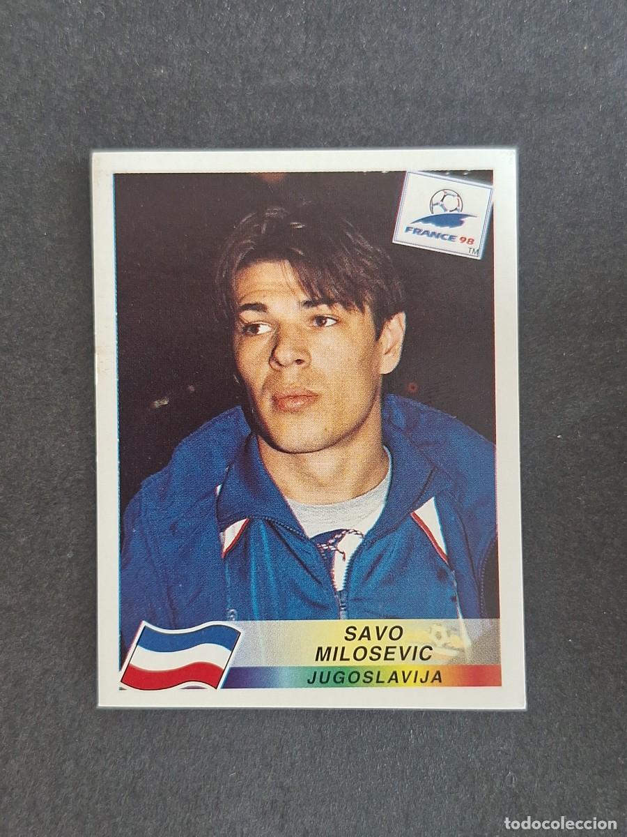 Cromos de f&uacute;tbol: L1 SAVO MILOSEVIC SELECCION YUGOSLAVIA 405 MUNDIAL FRANCIA 98 PANINI NUNCA PEGADO SIN PEGAR