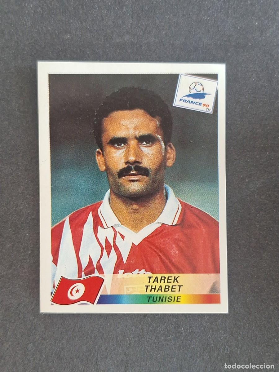Cromos de f&uacute;tbol: L1 TAREK THABET SELECCION TUNEZ 486 MUNDIAL FRANCIA 98 PANINI NUNCA PEGADO SIN PEGAR