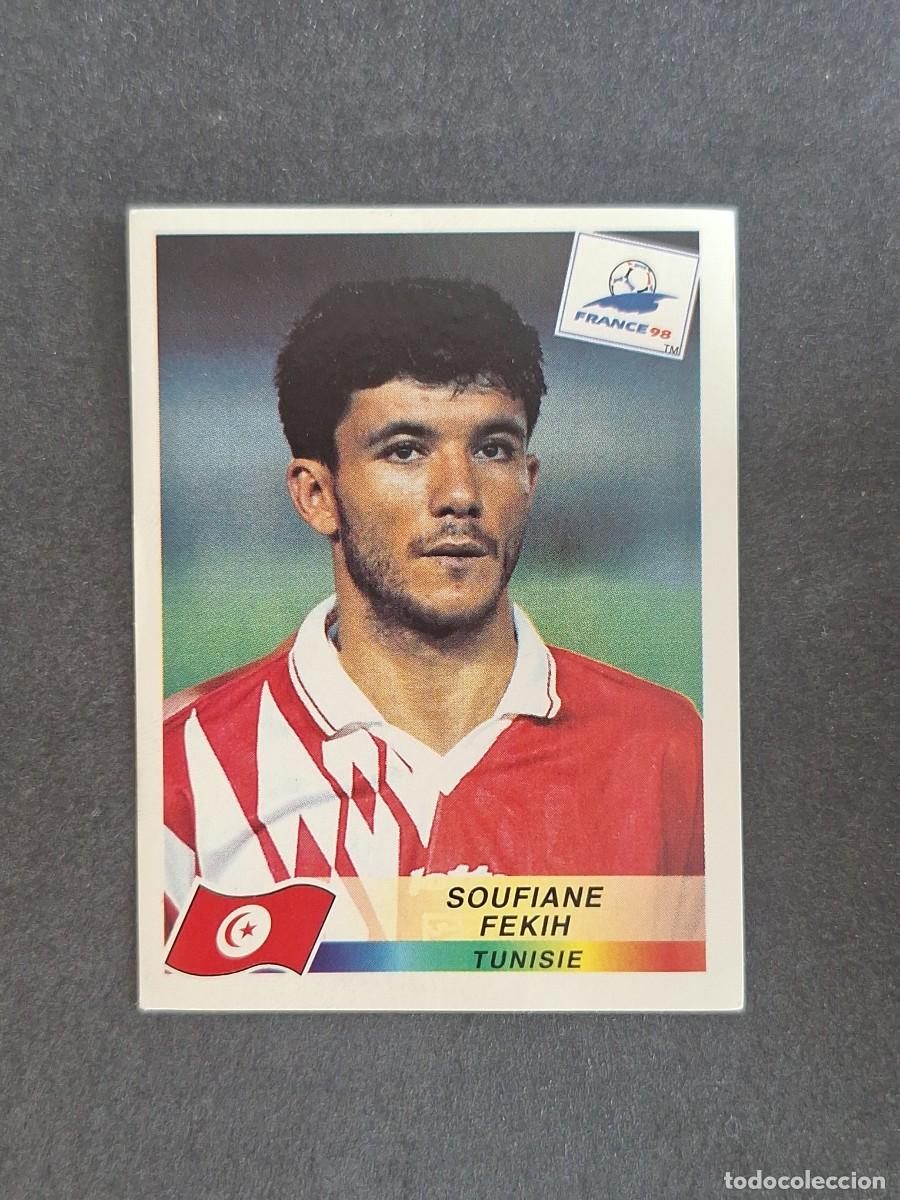 Cromos de f&uacute;tbol: L1 SOUFIANE FEKIH SELECCION TUNEZ 488 MUNDIAL FRANCIA 98 PANINI NUNCA PEGADO SIN PEGAR