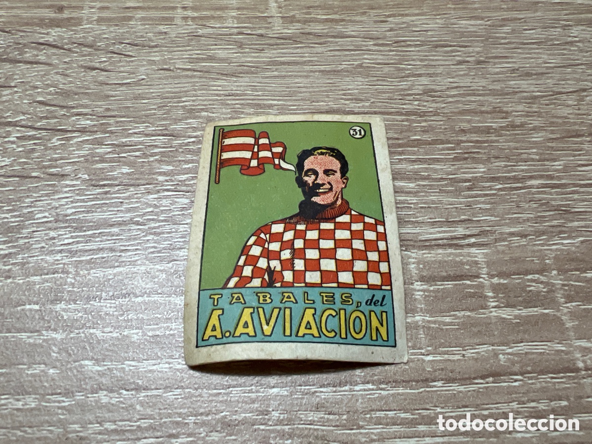 Figurine di Calcio: 1939 TABALES A.AVIACION N&ordm;31 BRUGUERA SIN PEGAR