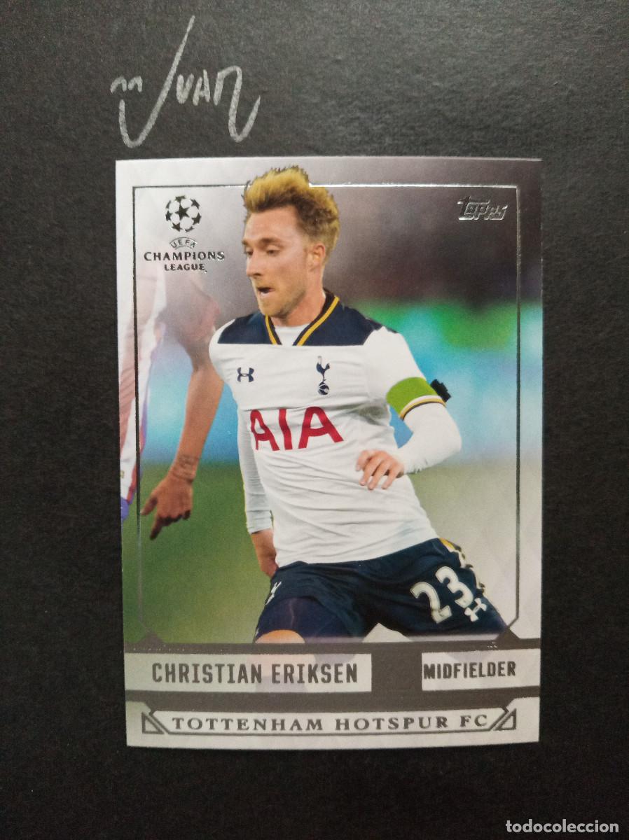 Cromos de f&uacute;tbol: N&ordm; 190 ERIKSEN TOTTENHAM HOTSPUR DINAMARCA ⚽ TOPPS &reg; SHOWCASE UCL UEFA CHAMPIONS 2016 2017 16 17