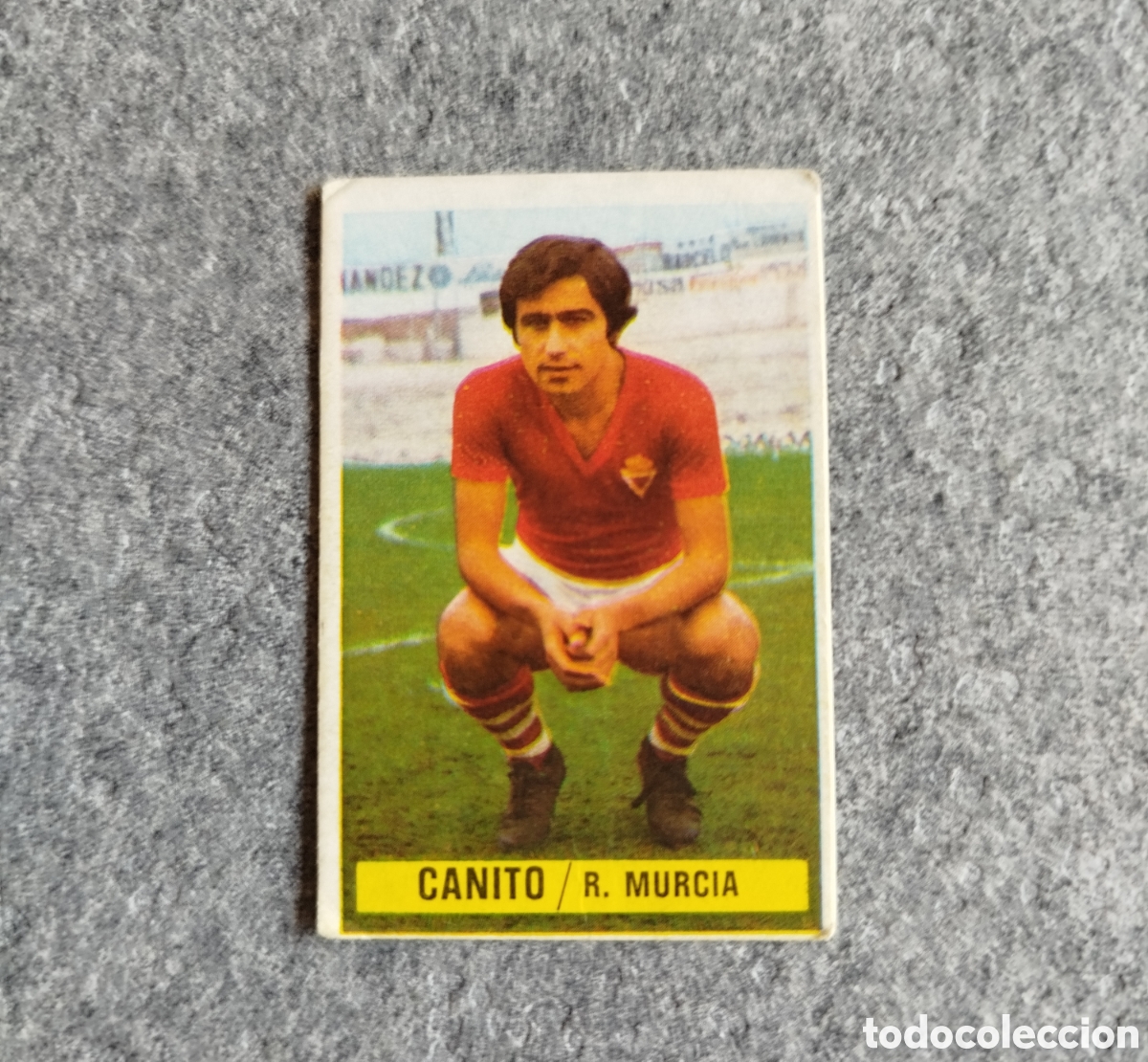 Cromos de f&uacute;tbol: SIN PEGAR CANITO MURCIA 74 75 1974 1975 EDICIONES ESTE CROMO NUEVO NUNCA PEGADO