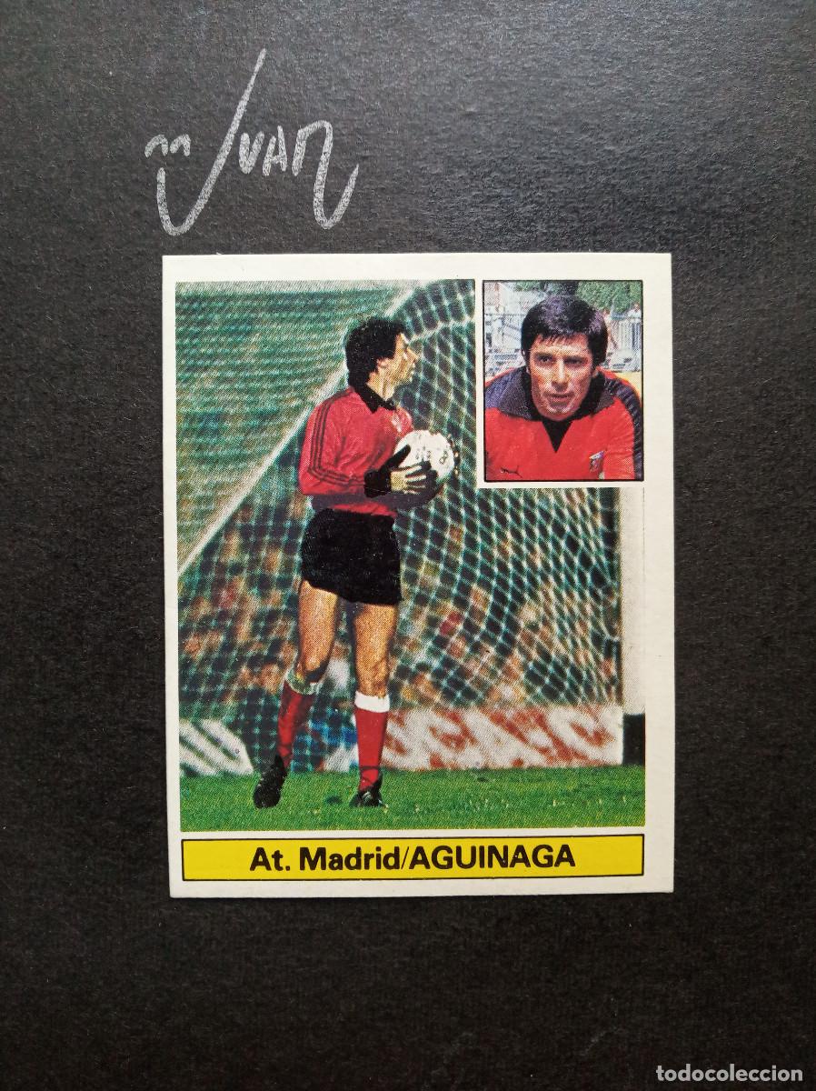 Cromos de f&uacute;tbol: AGUINAGA ATLETICO MADRID ⚽ EDICIONES ESTE &reg; 1981 1982 81 81 LEVE DESPEGADO