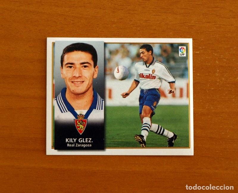 Cromos de Futebol: Real Zaragoza - Kily Gonz&aacute;lez - Ediciones Este Liga 1998-1999, 98-99 - Nunca pegado