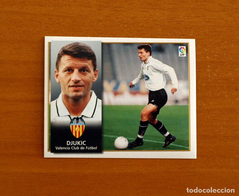 Cromos de Futebol: Valencia - Djukic - Ediciones Este Liga 1998-1999, 98-99 - Nunca pegado