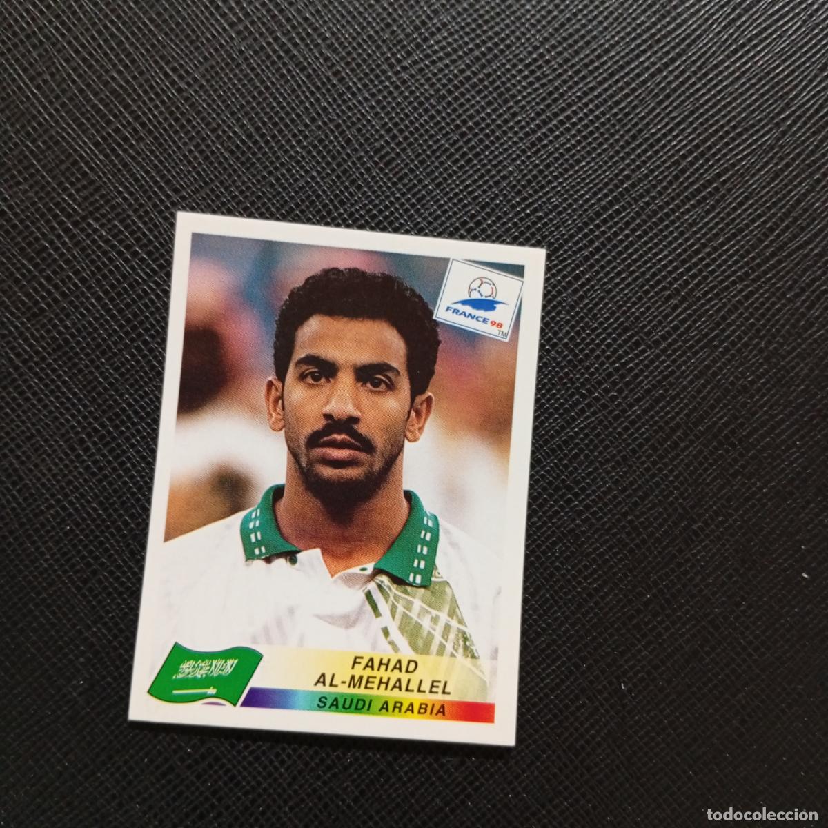 Cartes &agrave; collectionner de Football: 206 AL MEHALLEL ARABIA SAUDI PANINI 1998 MUNDIAL CROMO FUTBOL FRANCIA 98 - SIN PEGAR - A98 PG1