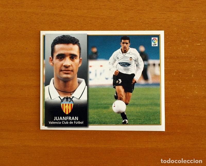 Cromos de f&uacute;tbol: Valencia - Juanfran - Ediciones Este Liga 1998-1999, 98-99 - Nunca pegado