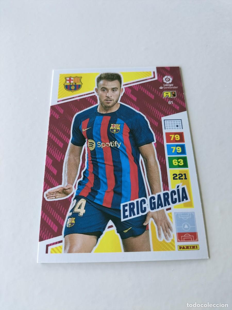 Cromos de f&uacute;tbol: 1 CROMO FICHA PANINI ADRENALYN TEMPORADA 2022-2023 22-23 F.C BARCELONA 61 ERIC GARCIA