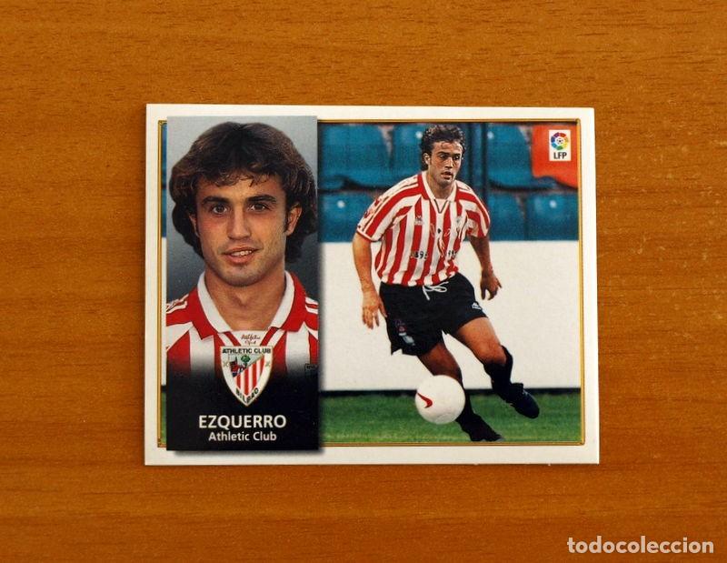 Cromos de f&uacute;tbol: Athletic de Bilbao - Ezquerro - Ediciones Este Liga 1998-1999, 98-99 - Nunca pegado