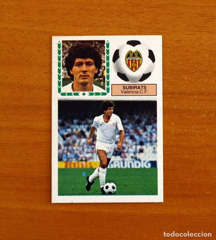 Cromos de f&uacute;tbol: Valencia - Subirats - Ediciones Este Liga 1983-1984, 83-84 - Nunca pegado