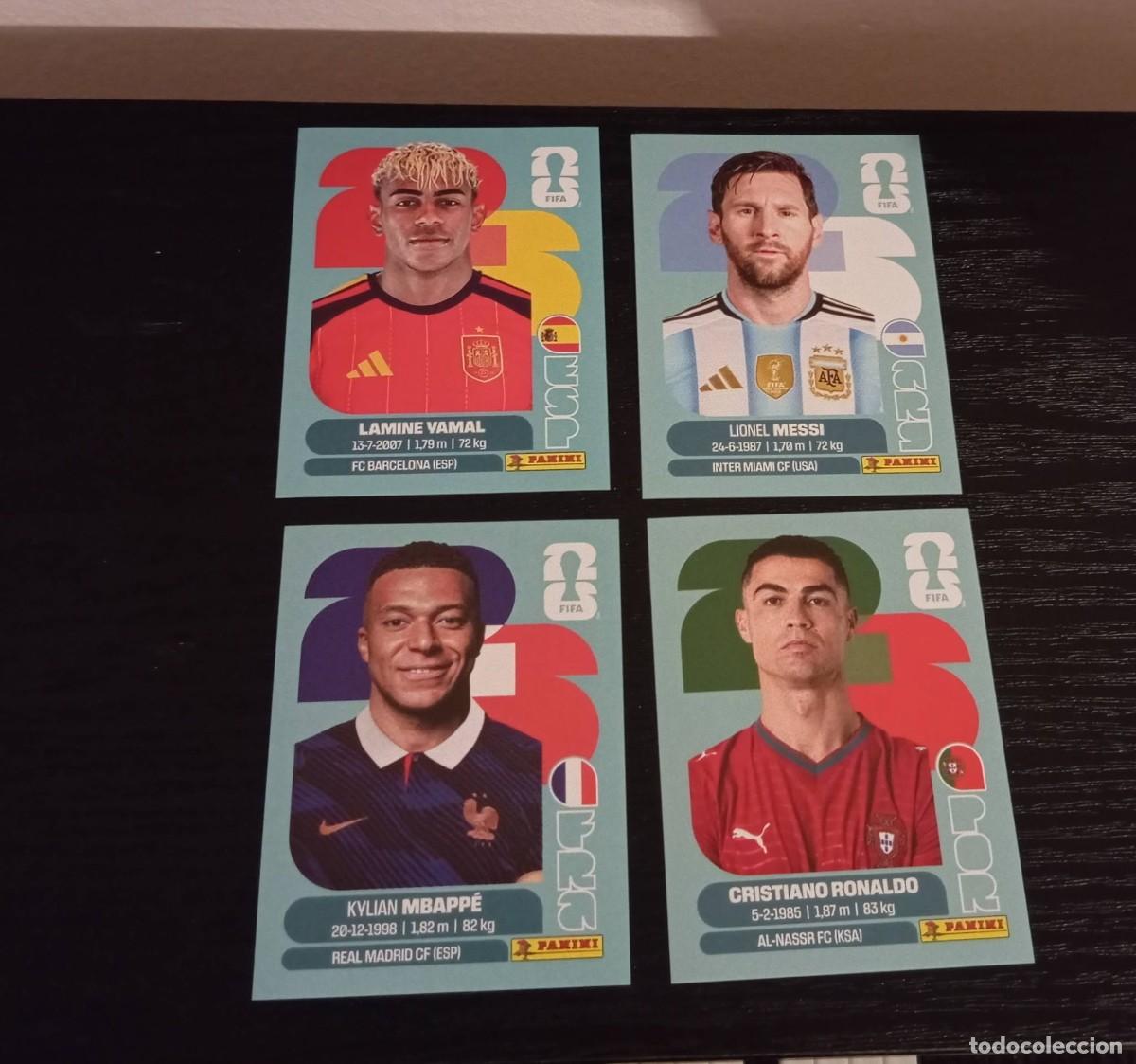 Cromos de f&uacute;tbol: -PANINI MUNDIAL 2026 : YAMAL + MESSI + RONALDO + MBAPPE . ESP15 , ARG17 , FRA20 , POR15 .