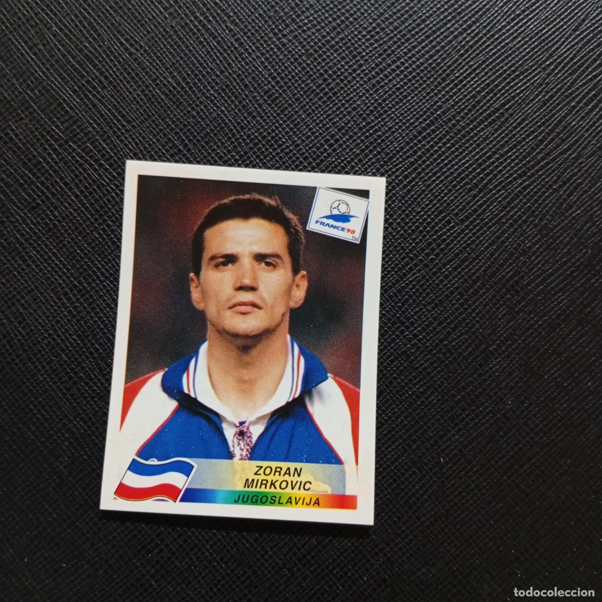 Cromos de f&uacute;tbol: 392 ZORAN MIRKOVIC YUGOSLAVIA PANINI 1998 MUNDIAL CROMO FUTBOL FRANCIA 98 - SIN PEGAR - A98 PG208
