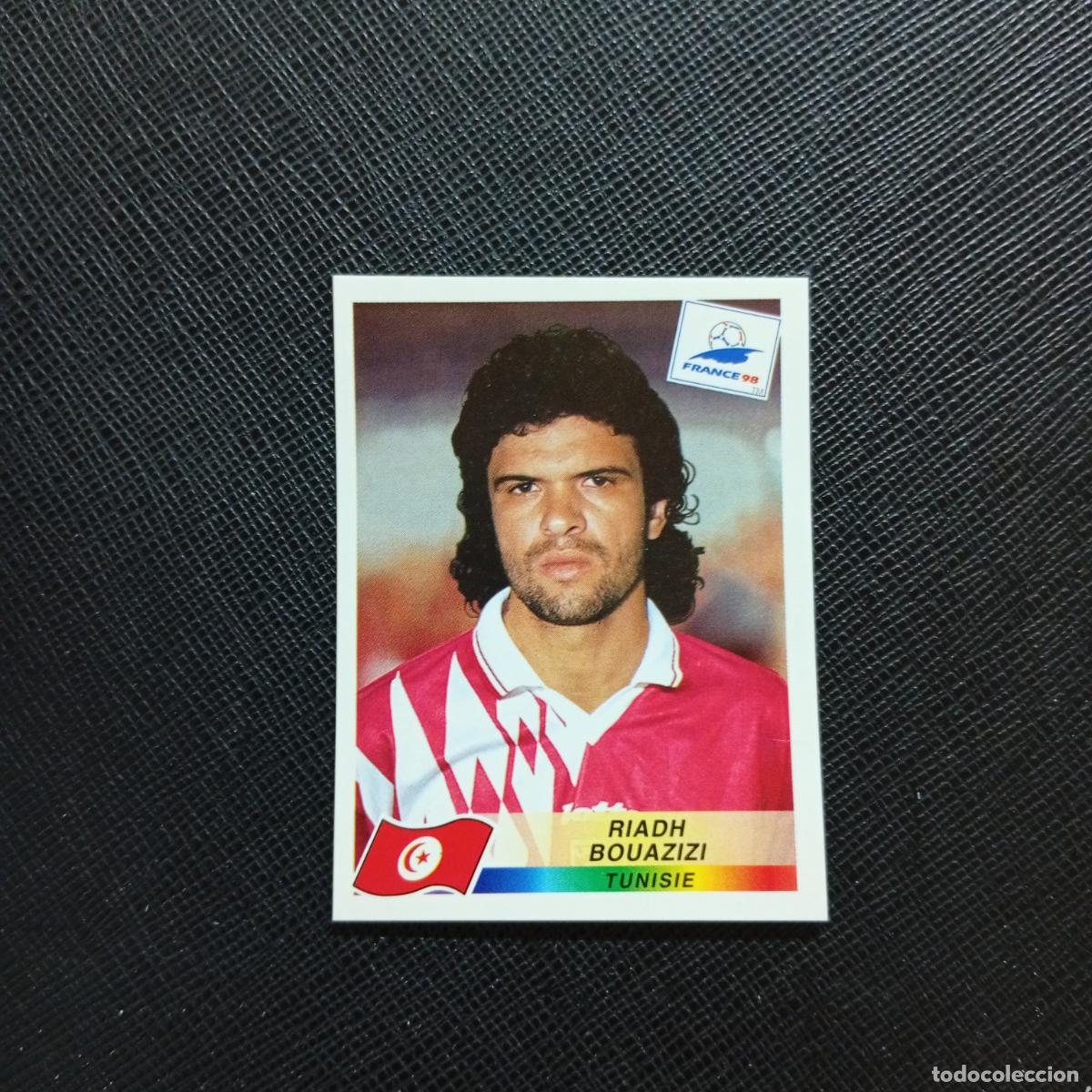 Figurine di Calcio: 489 RIADH BOUAZIZI TUNEZ PANINI 1998 MUNDIAL CROMO FUTBOL FRANCIA 98 - SIN PEGAR - A98 PG271
