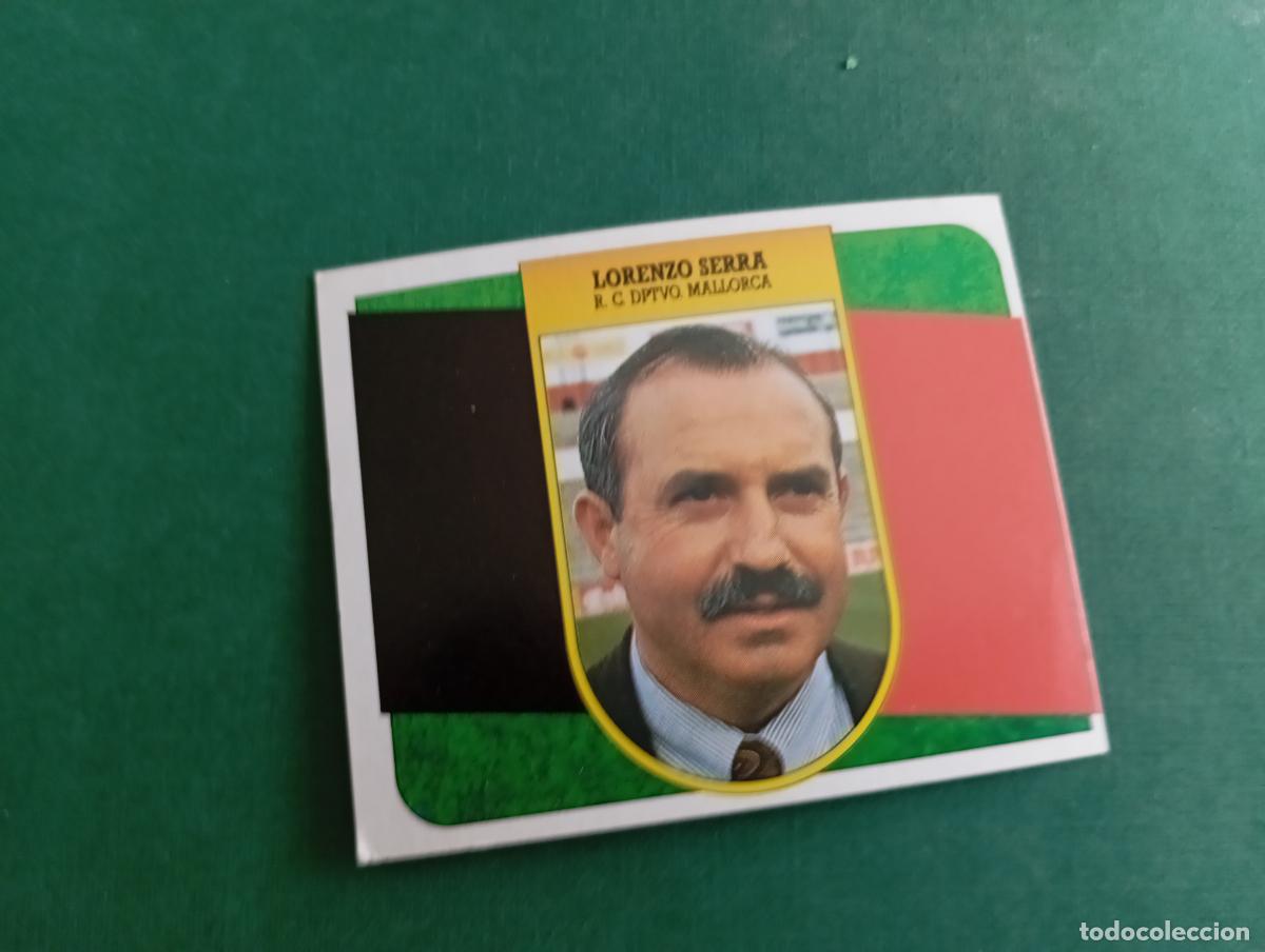 Cromos de f&uacute;tbol: Liga Este 1991 1992 91 92 RCD Mallorca Lorenzo Serra Ferrer entrenador NUNCA PEGADO