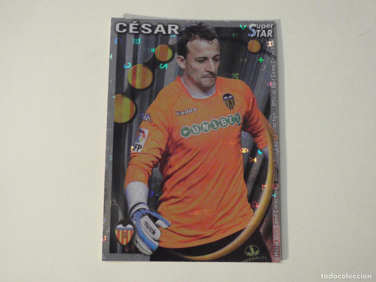 Cromos de f&uacute;tbol: 77 CESAR Valencia SUPERSTAR LETRAS. MUNDICROMO 2010 2011. LAS FICHAS QUIZ DE LA LIGA 10 11