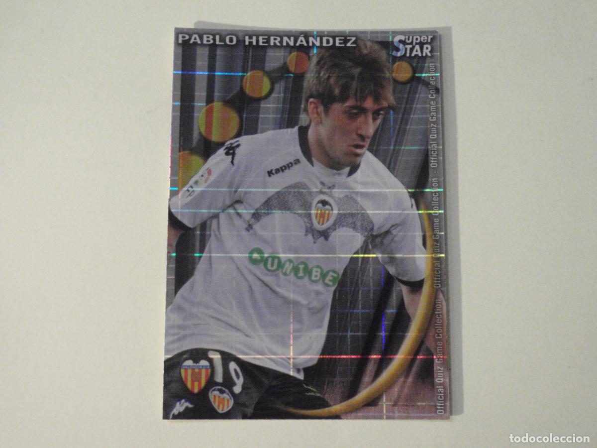 Cromos de f&uacute;tbol: 78 PABLO HERNANDEZ Valencia SUPERSTAR CUADROS MUNDICROMO 2010 2011. LAS FICHAS QUIZ DE LA LIGA 10 11