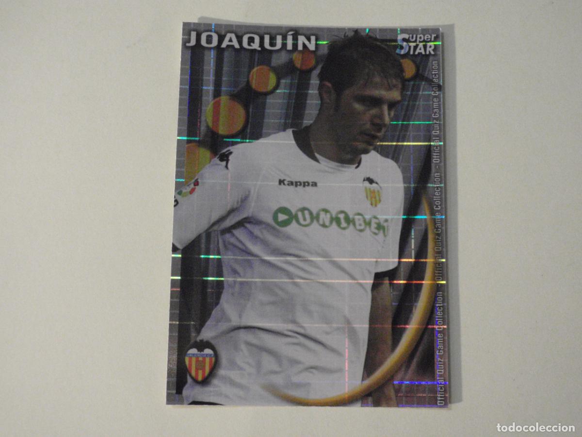Cromos de f&uacute;tbol: 81 JOAQUIN Valencia SUPERSTAR CUADROS. MUNDICROMO 2010 2011. LAS FICHAS QUIZ DE LA LIGA 10 11