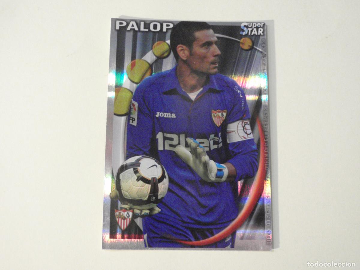 Figurine di Calcio: 104 PALOP Sevilla SUPERSTAR BRILLO HORIZONTAL MUNDICROMO 2010 2011. LAS FICHAS QUIZ DE LA LIGA 10 11