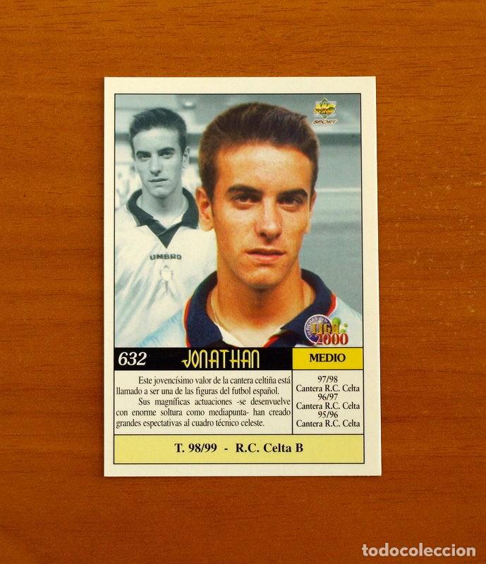 Figurine di Calcio: Celta de Vigo - N&ordm; 632, Jonathan - &Uacute;ltima Hora - Las Fichas de Liga Mundicromo 1999-2000, 99-00