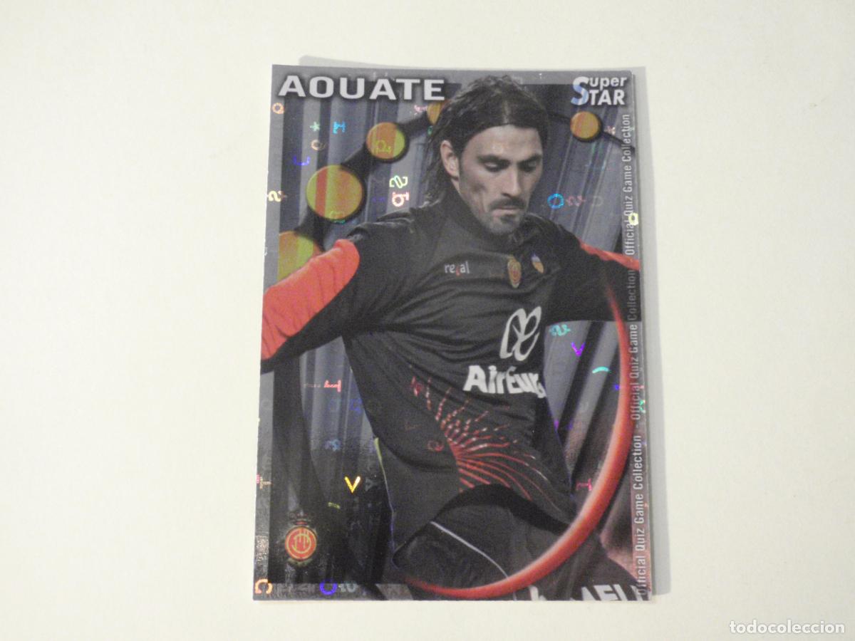 Cromos de f&uacute;tbol: 131 AOUATE Mallorca SUPERSTAR LETRAS. MUNDICROMO 2010 2011. LAS FICHAS QUIZ DE LA LIGA 10 11