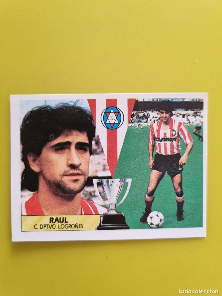 Cromos de f&uacute;tbol: CROMO LIGA ESTE 87 88 1987 1988 NUNCA PEGADO SIN PEGAR RAUL CD LOGRO&Ntilde;ES AR1026