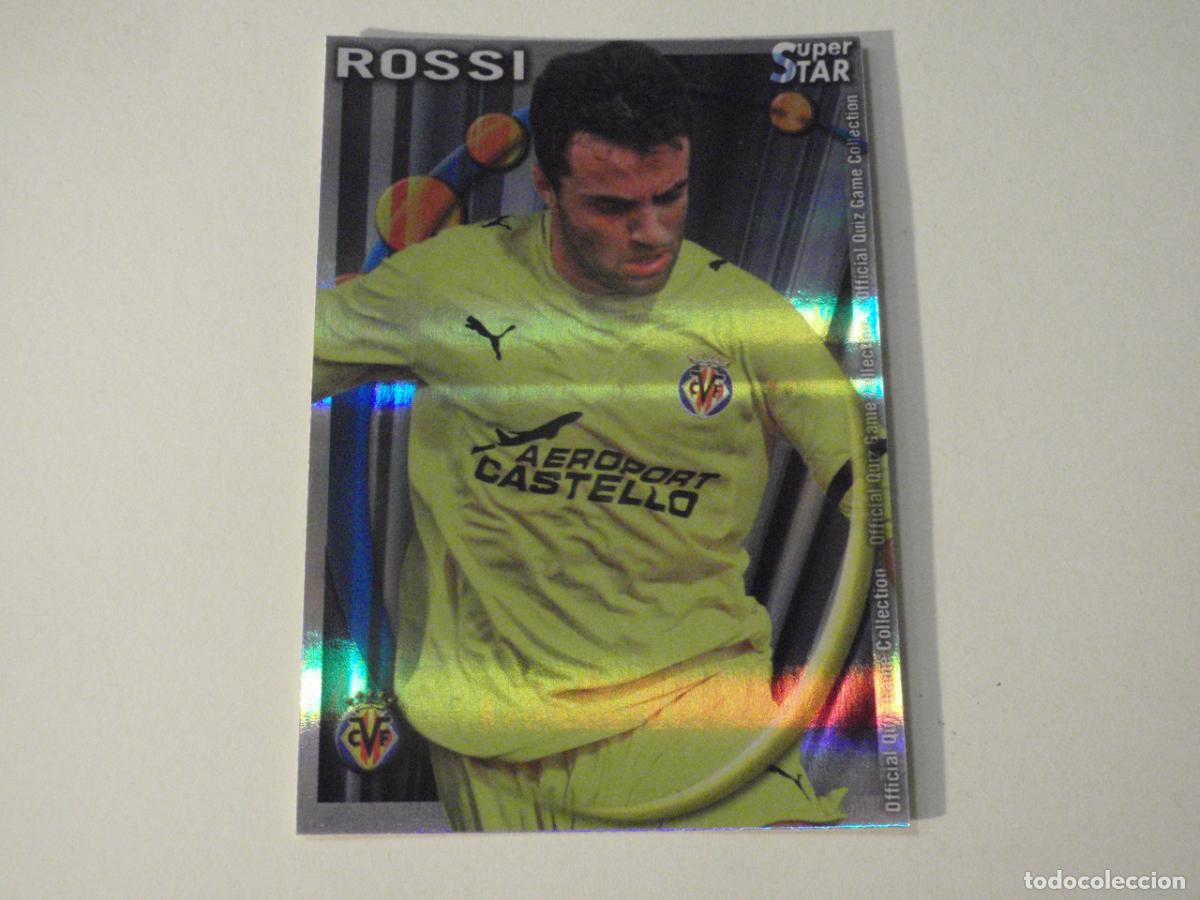 Cromos de f&uacute;tbol: 186 ROSSI Villarreal SUPERSTAR BRILLO HORIZONTAL. MUNDICROMO 2010 2011. LAS FICHAS QUIZ DE LA LIGA