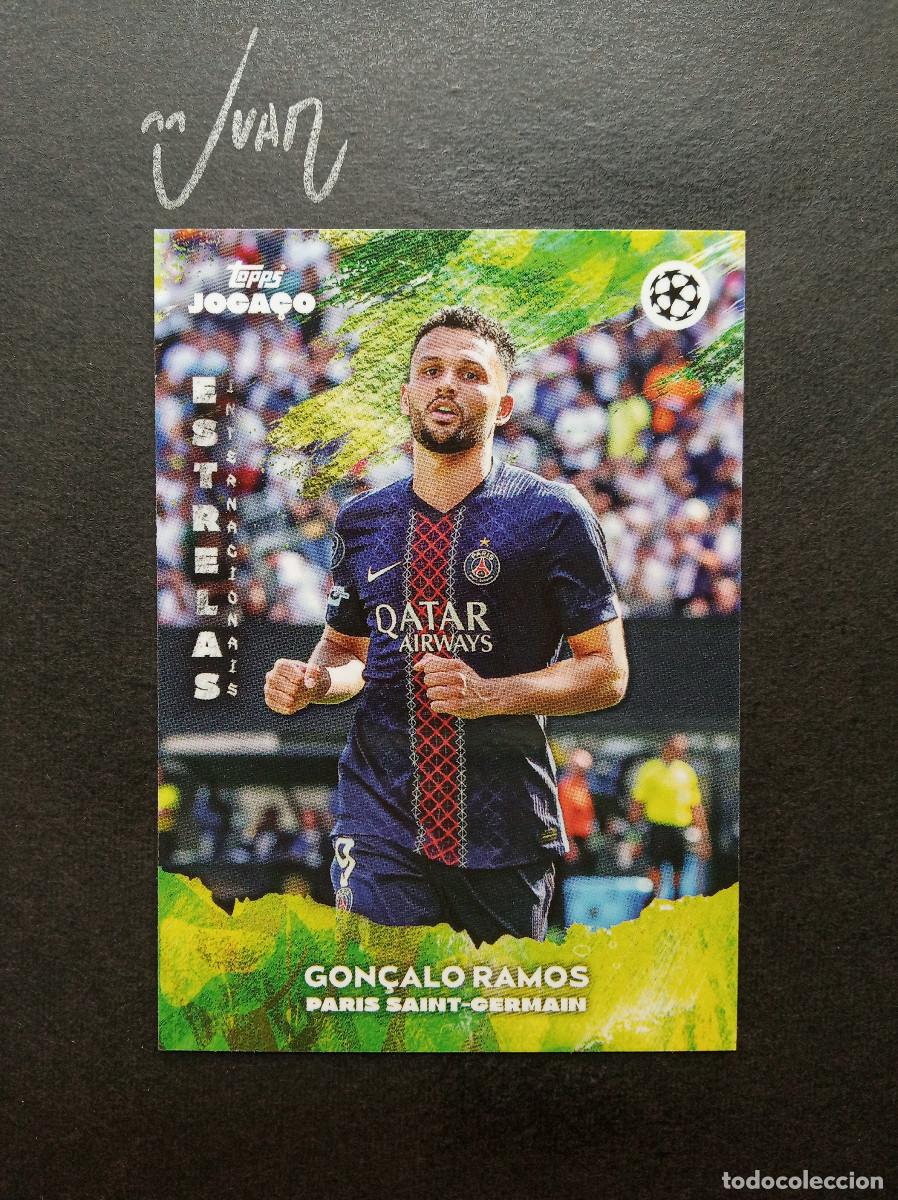 Cromos de Futebol: ESTRELAS INTERNACIONAIS GON&Ccedil;ALO RAMOS PARIS SAINT GERMAIN PSG⚽ TOPPS &reg; JOGA&Ccedil;O BRASIL 2025 2026 25 26