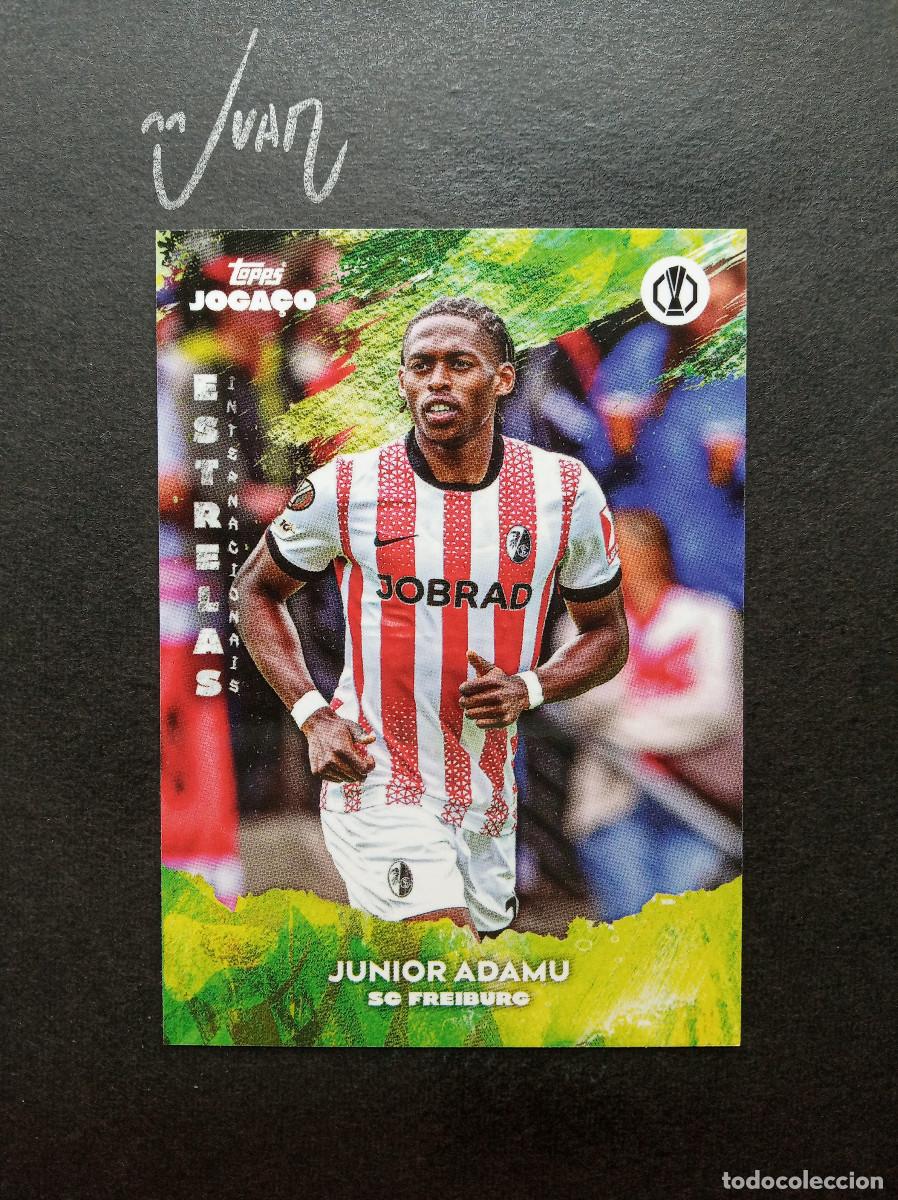 Cromos de f&uacute;tbol: ESTRELAS INTERNACIONAIS JUNIOR ADAMU FRIBURGO ⚽ TOPPS &reg; JOGA&Ccedil;O BRASIL 2025 2026 25 26 NUEVO