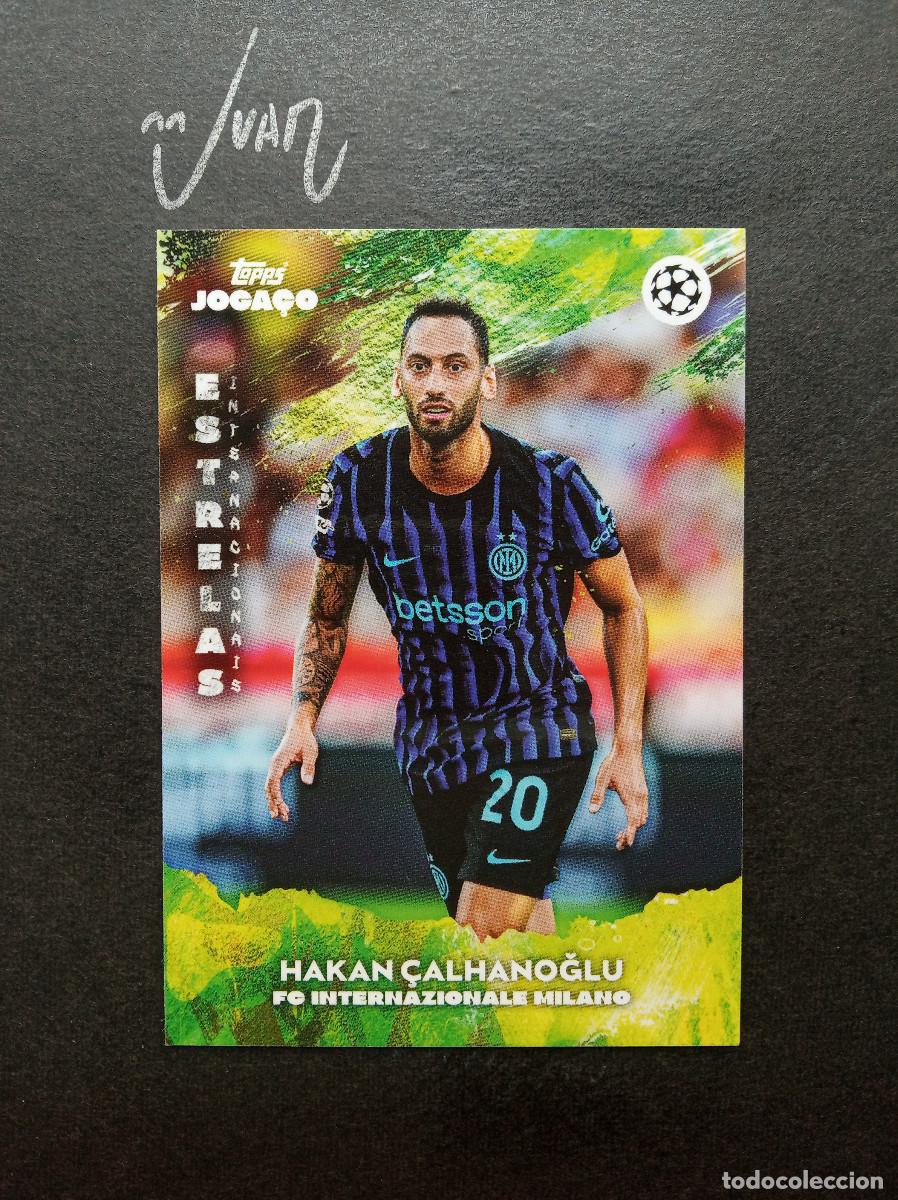 Cromos de f&uacute;tbol: ESTRELAS INTERNACIONAIS &Ccedil;ALHANOGLU FC INTERNAZIONALE ⚽ TOPPS &reg; JOGA&Ccedil;O BRASIL 2025 2026 25 26 NUEVO