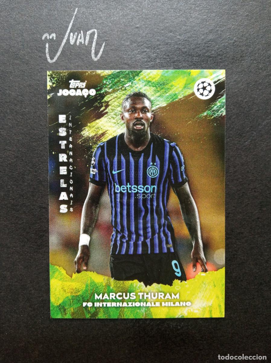 Cromos de f&uacute;tbol: ESTRELAS INTERNACIONAIS MARCUS THURAM INTER MILAN ⚽ TOPPS &reg; JOGA&Ccedil;O BRASIL 2025 2026 25 26 NUEVO
