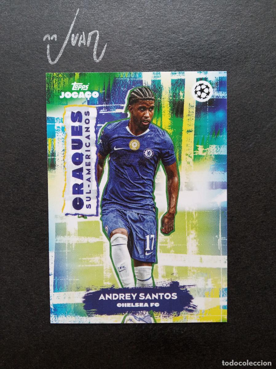 Cromos de f&uacute;tbol: CRAQUES SUL AMERICANOS ANDREY SANTOS CHELSEA FC ⚽ TOPPS &reg; JOGA&Ccedil;O BRASIL 2025 2026 25 26 NUEVO