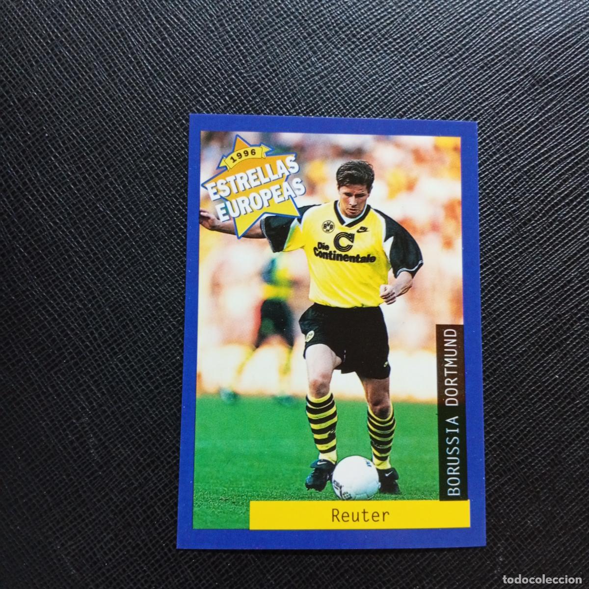 Cromos de f&uacute;tbol: 15 REUTER BORUSSIA DORTMUND PANINI ESTRELLAS EUROPEAS 1996 CROMO FUTBOL 96 - A193 PG424
