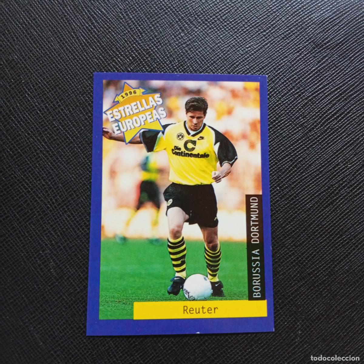 Cromos de f&uacute;tbol: 15 REUTER BORUSSIA DORTMUND PANINI ESTRELLAS EUROPEAS 1996 CROMO FUTBOL 96 - A193 PG523 B