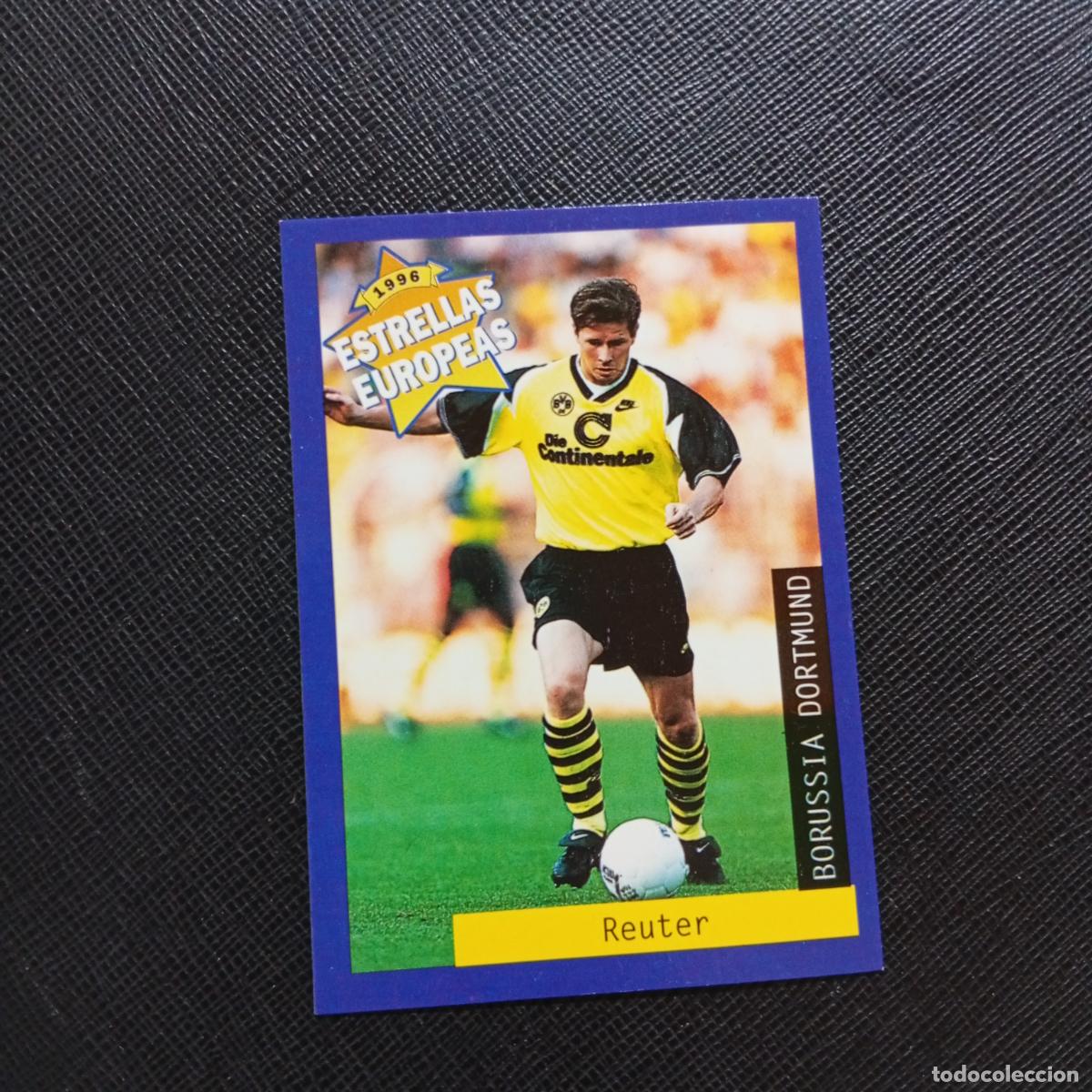 Cromos de f&uacute;tbol: 15 REUTER BORUSSIA DORTMUND PANINI ESTRELLAS EUROPEAS 1996 CROMO FUTBOL 96 - A193 PG532