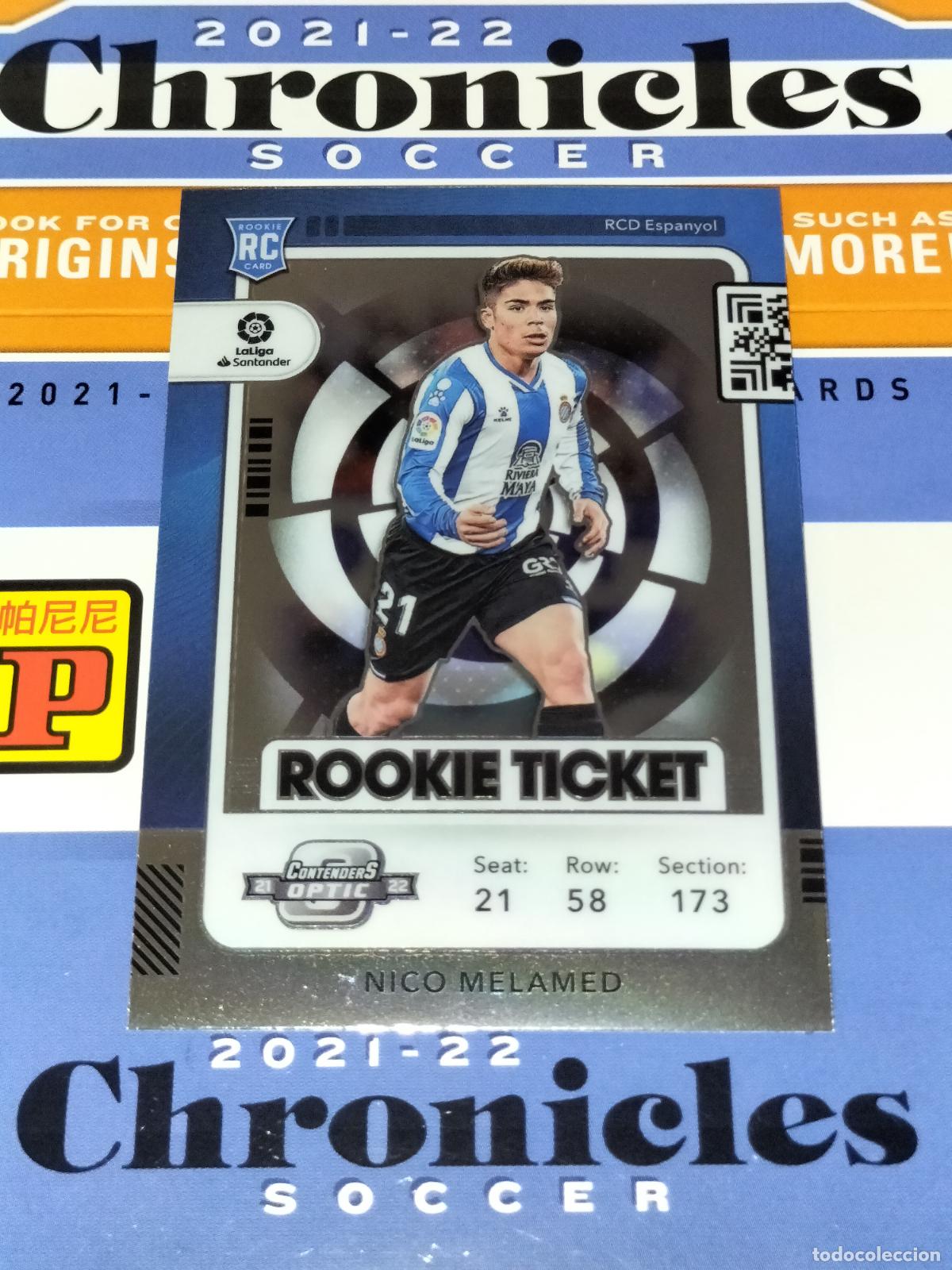 Cromos de f&uacute;tbol: N&ordm; 296 NICO MELAMED RC ROOKIE TICKET ESPANYOL CARD CHRONICLES LA LIGA SOCCER 2021 2022 21 22 PANINI