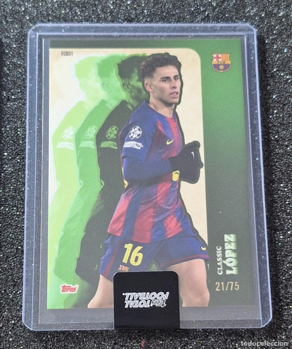 Cromos de f&uacute;tbol: Fermin Lopez Barcelona Topps Total Football 21/75 Green Classic