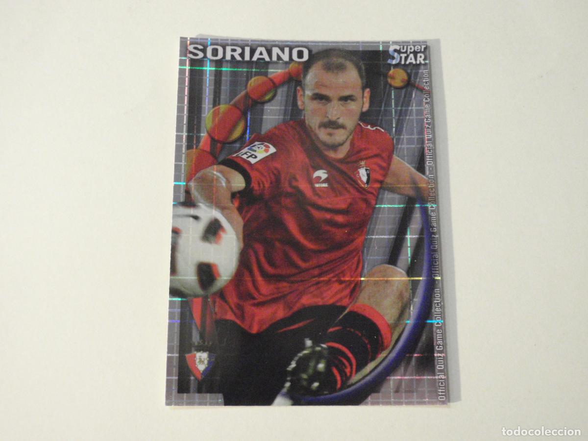 Cromos de f&uacute;tbol: 323 SORIANO Osasuna SUPERSTAR CUADROS. MUNDICROMO 2010 2011 LAS FICHAS QUIZ DE LA LIGA 10 11