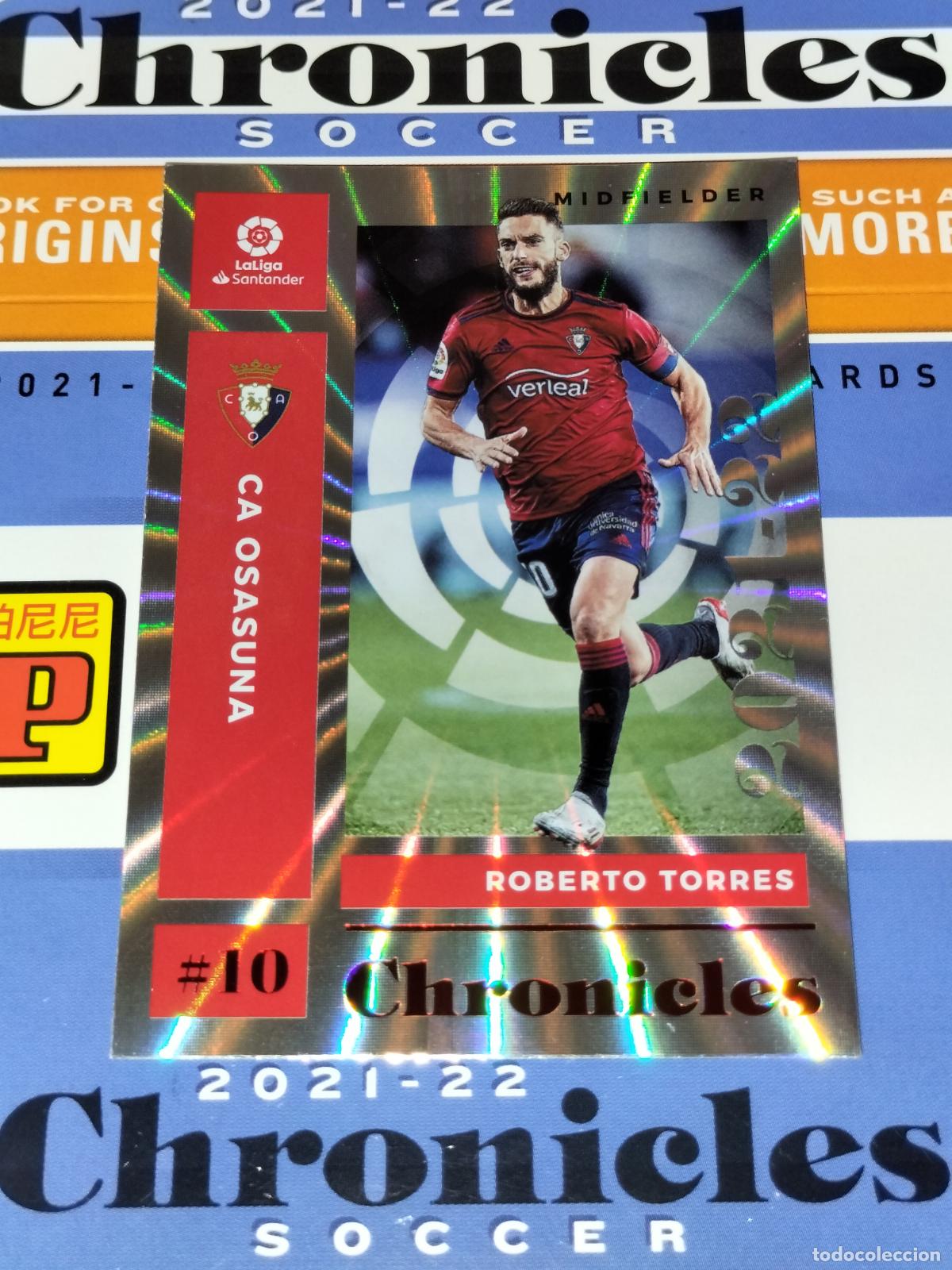 Cromos de f&uacute;tbol: N&ordm; 5 ROBERTO TORRES LASER OSASUNA CARD CHRONICLES LA LIGA SOCCER 2021 2022 21 22 PANINI