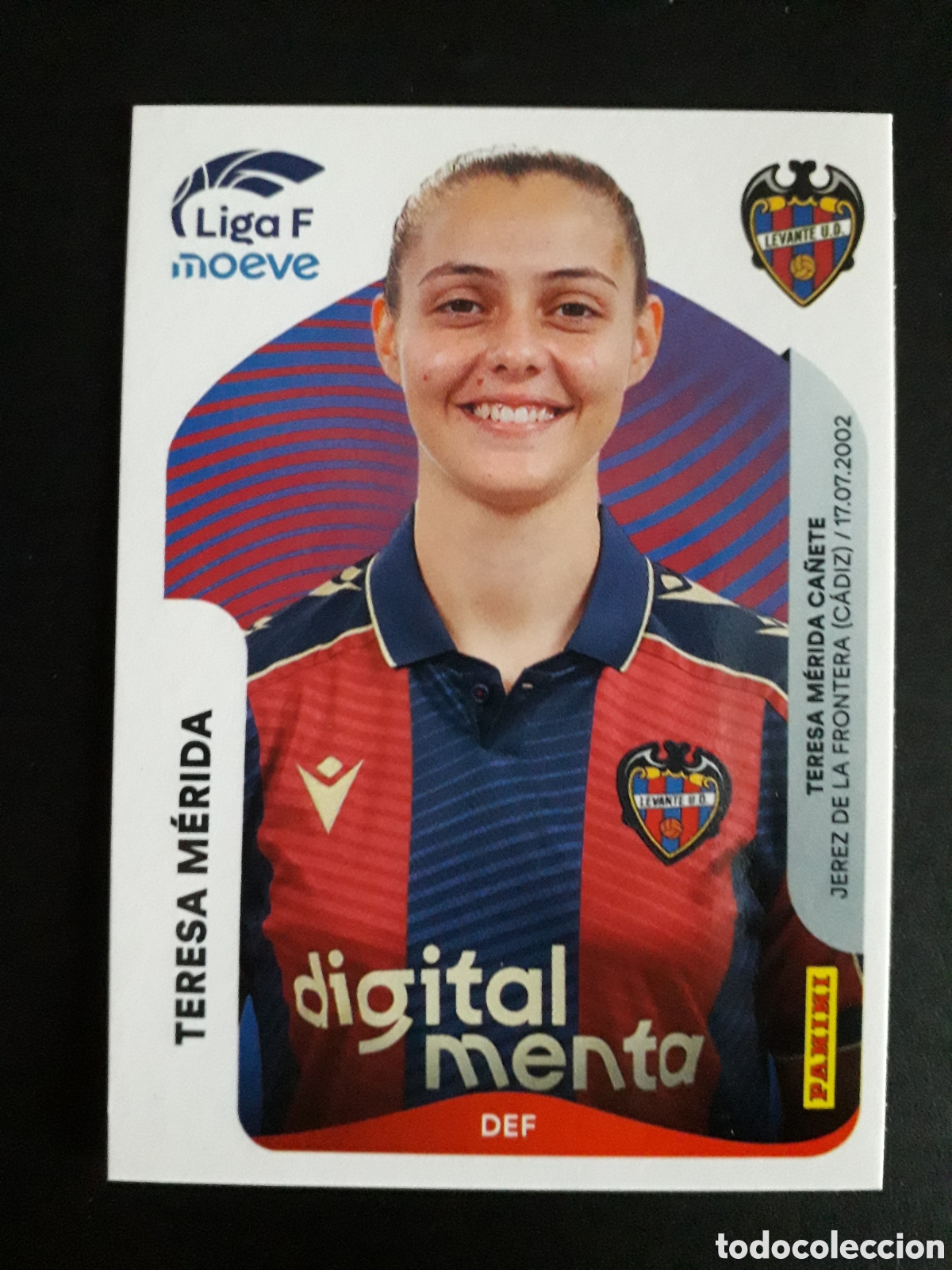 Cromos de f&uacute;tbol: TERESA M&Eacute;RIDA LEVANTE N&deg; 230 LIGA F FEMENINA 2025 2026 25 26 PANINI SIN PEGAR PEDIDO M&Iacute;NIMO 3&euro;