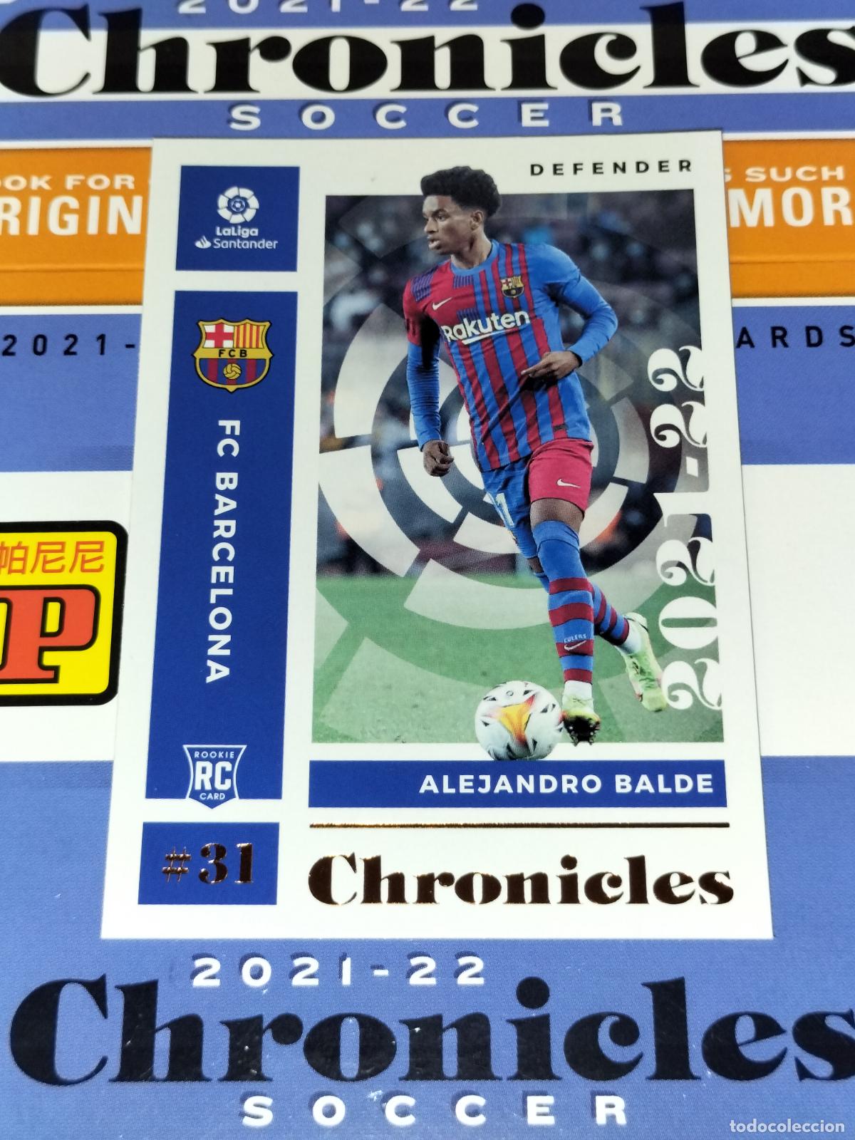 Cromos de f&uacute;tbol: N&ordm; 9 ALEJANDRO BALDE RC ROOKIE FC BARCELONA CARD CHRONICLES LA LIGA SOCCER 2021 2022 21 22 PANINI