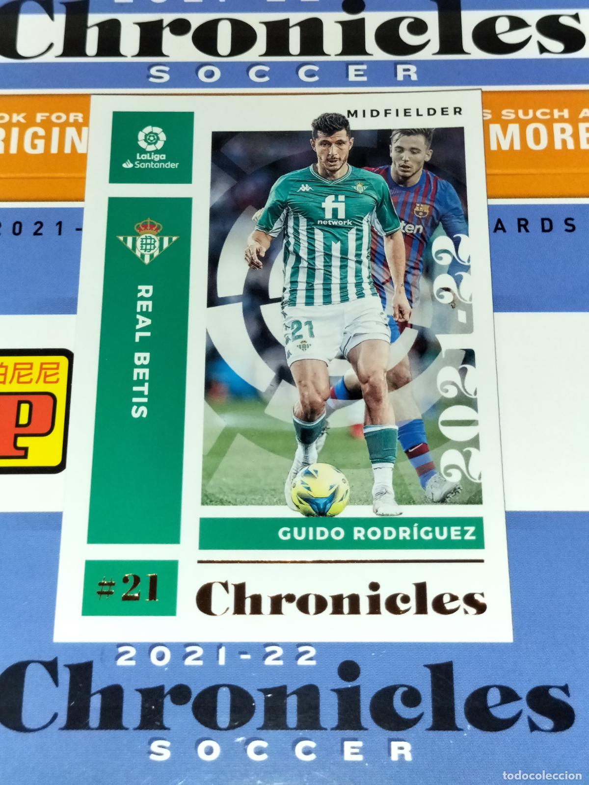 Cromos de f&uacute;tbol: N&ordm; 18 GUIDO RODRIGUEZ BETIS CARD CHRONICLES LA LIGA SOCCER 2021 2022 21 22 PANINI