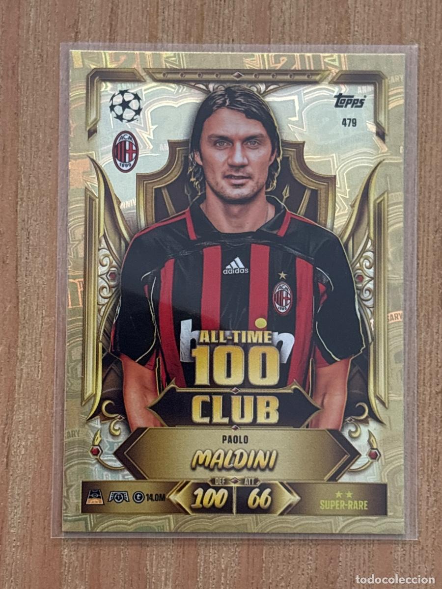 Cartes &agrave; collectionner de Football: 44. CROMO 100 CLUB MALDINI N 479 TOPPS MATCH ATTAX 2026-27 26-27 CHAMPIONS 20 ANNIVERSARY