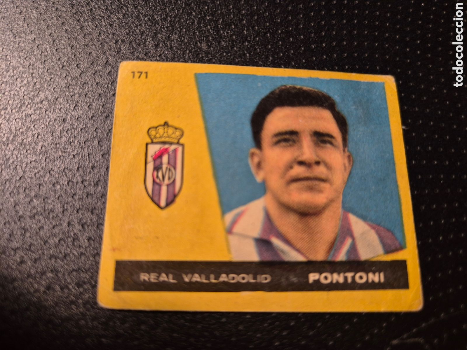 Cromos de f&uacute;tbol: PONTONI 171 REAL VALLADOLID CAMPEONES 1960 BRUGUERA