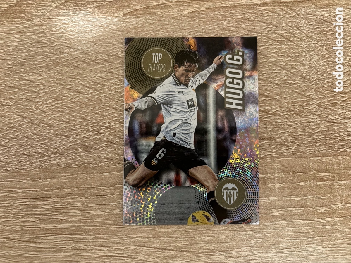 Cromos de f&uacute;tbol: 37 HUGO GUILLAM&Oacute;N TOP PLAYERS TEAM SET VALENCIA CF MUNDICROMO FOOTBALL TREASURES 2023 2024 23 24
